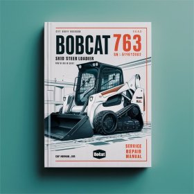 BOBCAT 763 SKID Steer Loader SN 512612001 THRU 512619999 Service Repair Manual