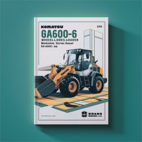 Komatsu GALEO WA600-6 Wheel Loader Workshop Service Repair Manual SN 60001 And UP