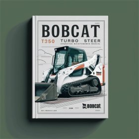 Bobcat T250 Turbo Skid Steer Operation Maintenance Manual