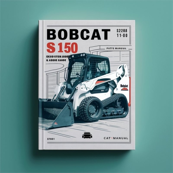 BOBCAT S150 SKID Steer Loader SN 526811001 & Above Parts Manual