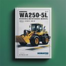 Komatsu WA250-5L Wheel Loader Operation & Maintenance Manual (Serial Number: A73001 and up)