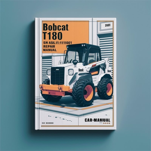 BOBCAT T180 2010 SN A3LL11001 & Above Service Repair Manual