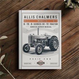 Allis Chalmers D-10 / D-12 Traktoren - Reparaturhandbuch