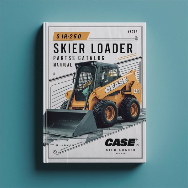 CASE SR250 SKID Steer Loader Parts Catalog Manual