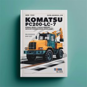 Komatsu PC200-7 PC200LC-7 PC220-7 PC220LC-7 Hydraulic Excavator Service Repair Workshop Manual (SN200001 and up 60001 and up)