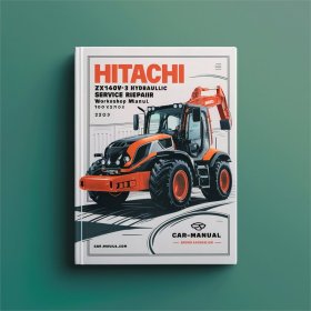 Hitachi ZX140W-3 Hydraulic Excavator Service Repair Workshop Manual