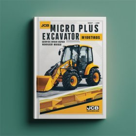 JCB Micro Plus Excavator M1007000 Onwards Service Repair Workshop Manual Pdf