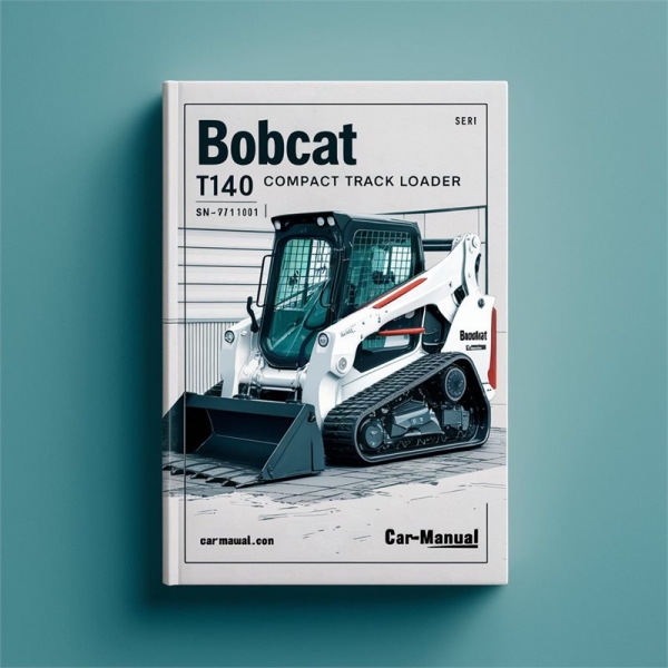 BOBCAT T140 Compact TRACK Loader SN A3L711001-A3L719999 Service Repair Manual