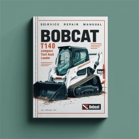BOBCAT T140 Compact TRACK Loader SN A3L720001 & Above Service Repair Manual