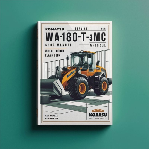Komatsu Service WA180PT-3MC Shop Manual Wheel Loader Workshop Repair Book