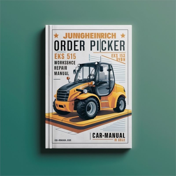 Jungheinrich Order Picker EKS 513 EKS 515 EKS 515K Workshop Service Repair Manual