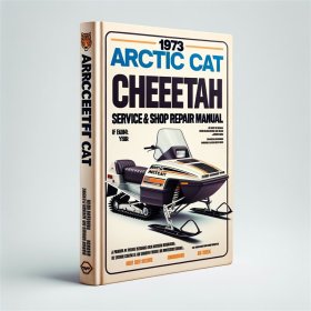 1973 Arctic CAT CHEETAH  Snowmobile Service Repair Manual