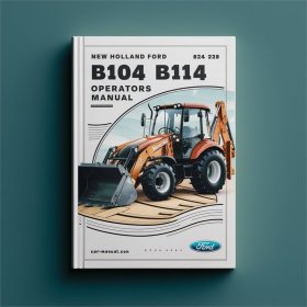Bedienungsanleitung für NEW Holland Ford B104, B124, BH114 und BH124 Bagger PDF Download