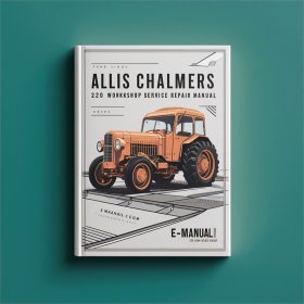 Allis Chalmers 220 Werkstatt-Reparaturanleitung PDF Download