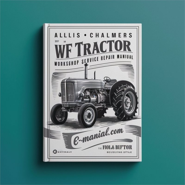 Allis Chalmers WF Traktor - Werkstatt-Reparaturanleitung PDF Download