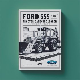 Ford 555 Traktor-Baggerlader Service- und Reparaturhandbuch (PDF)