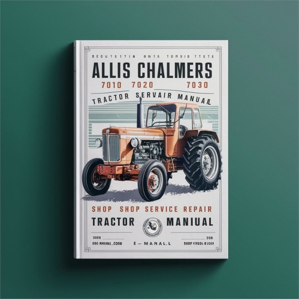 Allis Chalmers 7010/7020/7030 Traktor Werkstatt Handbuch PDF Download