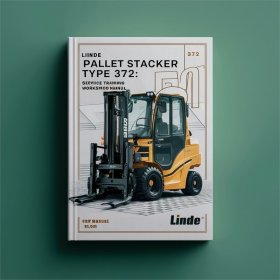 Linde Stapelgeräte Typ 372: Bedienungsanleitung (Workshop) PDF Download