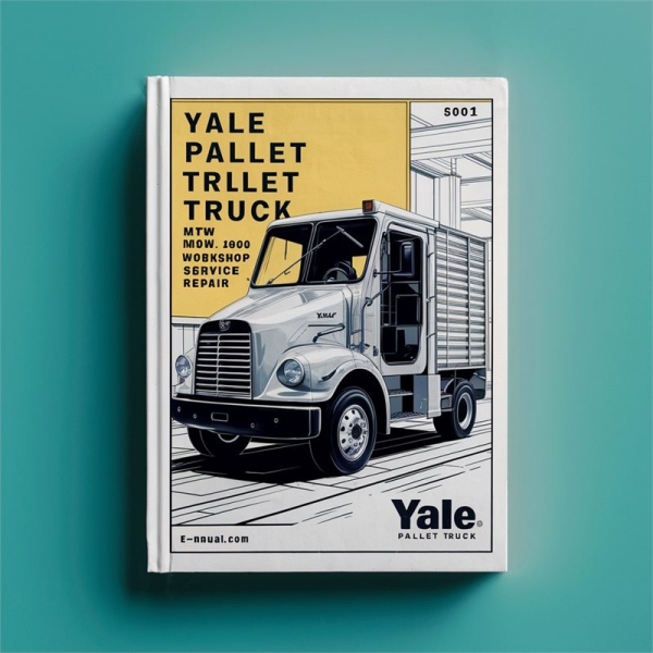 Yale Hubwagen: Werkstatt-Servicehandbuch MCW MEW MLE MLW MPW MTW MTWR - 040 - 060 (PDF)