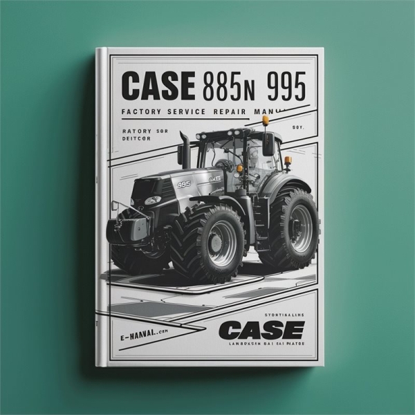 Reparaturhandbuch Case 885, 885N, 995 Traktoren (PDF)