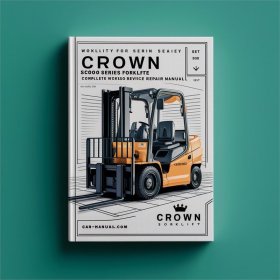 Crown SC3000 Series Forklift Complete Workshop Service Repair Manual PDF Download