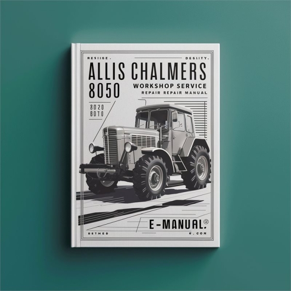 Allis Chalmers 8050/8070 Werkstatt-Handbuch PDF Download