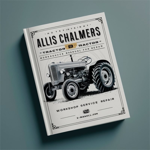 Allis Chalmers B Traktor - Werkstatthandbuch (PDF)