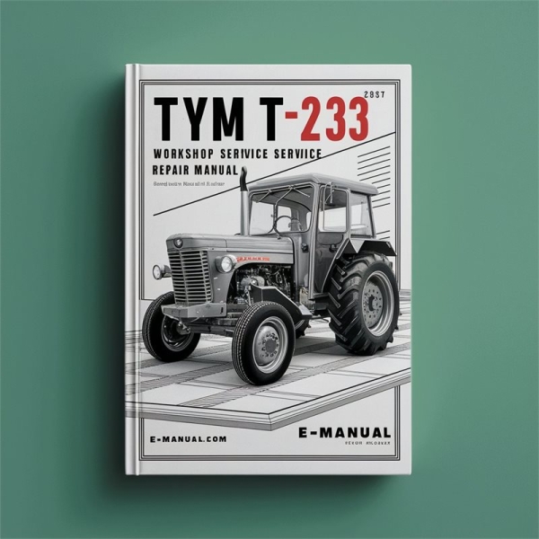 TYM T 233 Traktor Werkstatt Handbuch PDF Download