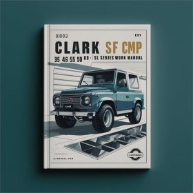 CLARK SF CMP 35/40/45/50 D L SD SL Serie - Werkstatthandbuch PDF Download
