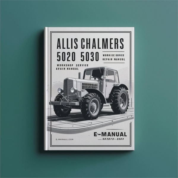 Allis Chalmers 5020/5030 Werkstatt-Reparaturhandbuch PDF