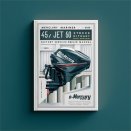 Mercury Mariner 45 Jet 50 55 60 2 Stroke Outboard Factory Service Manual PDF Download