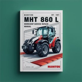 Manitou MHT 860 L Werkstatt-Reparaturhandbuch PDF Download