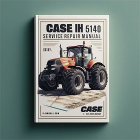 Case IH 5140 Service- und Reparaturhandbuch (PDF)