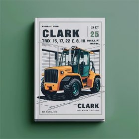 Reparaturanleitung für Gabelstapler CLARK TMX 15, 17, 18, 20, 25, EPX 16, 18