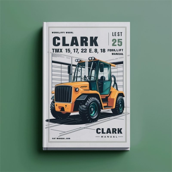 Reparaturanleitung für Gabelstapler CLARK TMX 15, 17, 18, 20, 25, EPX 16, 18